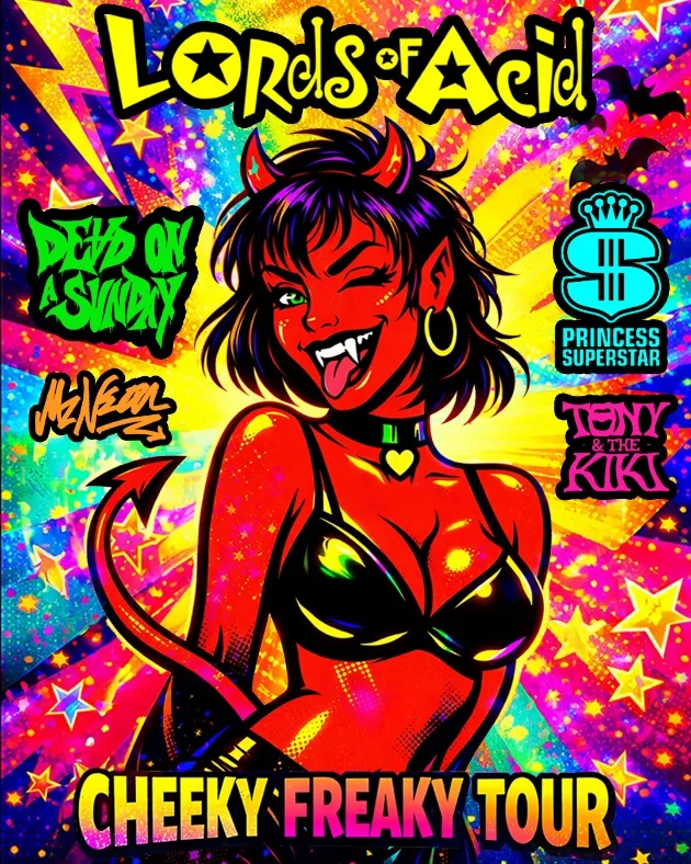 Cheeky Freaky Tour 2026 flyer - w/ Devils On A Sunday, McNecol, Princess Superstar, Tony & The Kiki