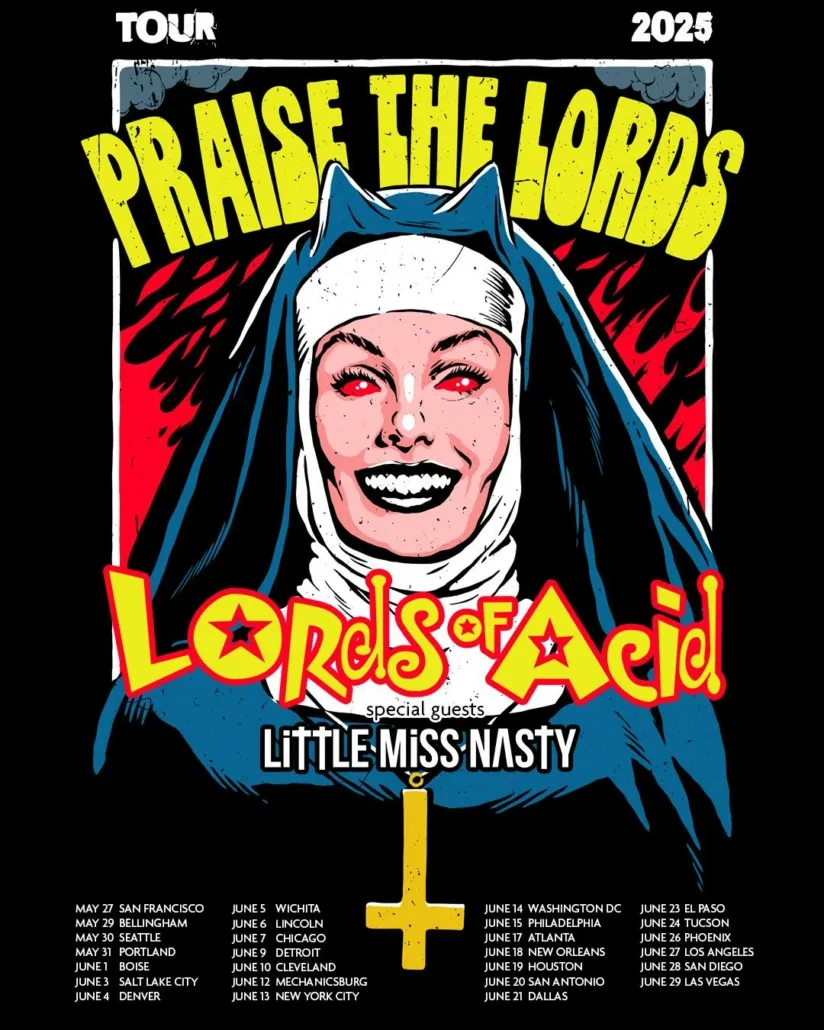 Praise The Lords Tour 2025 flyer - special guests Little Miss Nasty (May 27 - June 29, North America)